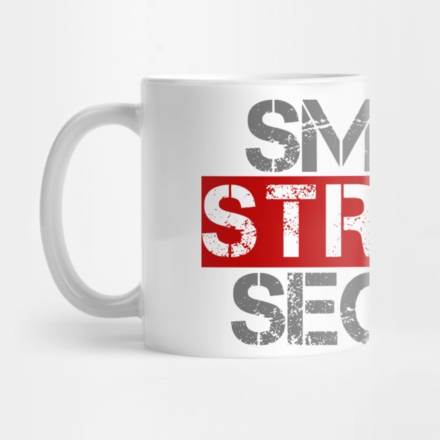 Smart Strong Secure by NoLimitsMerch